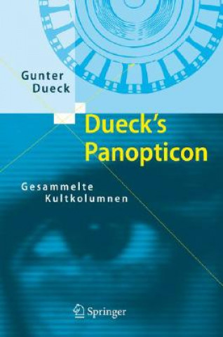 Dueck's Panopticon
