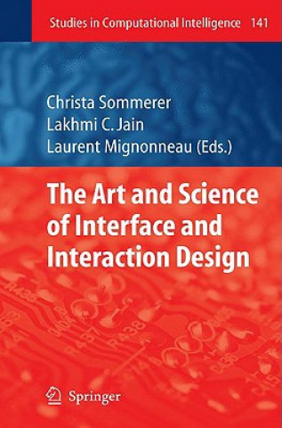 Art and Science of Interface and Interaction Design (Vol. 1)