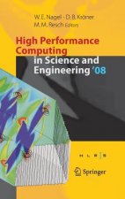 High Performance Computing in Science and Engineering ' 08