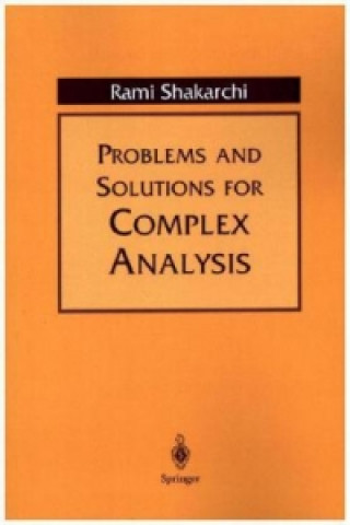 Problems and Solutions in Complex Analysis