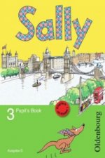 Sally - Englisch ab Klasse 1 - Ausgabe D für alle Bundesländer außer Nordrhein-Westfalen - 2008 - 3. Schuljahr