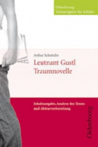 Arthur Schnitzler 'Leutnant Gustl' / 'Traumnovelle'
