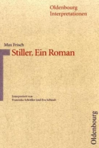 Max Frisch 'Stiller. Ein Roman'