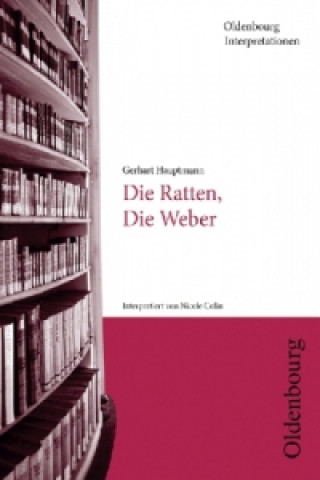 Gerhart Hauptmann 'Die Weber / Die Ratten'