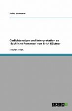 Gedichtanalyse Und Interpretation Zu 'sachliche Romanze' Von Erich K stner