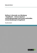 Reflexe in Konrads von Wurzburg Engelhard - Amicus-Amelius' triuwe-Beziehungen und Tristan und Isoldes minne-Handlung im Engelhard
