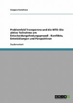 Problemfeld Transparenz und die WTO