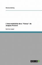 L'intermedialite dans Fatras de Jacques Prevert