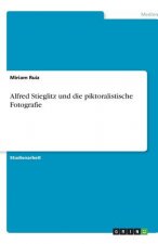 Alfred Stieglitz und die piktoralistische Fotografie