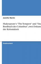 Shakespeare's The Tempest und Das Bordbuch des Columbus, zwei Dokumente der Kolonialzeit