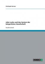 John Locke und das System der  bürgerlichen Gesellschaft