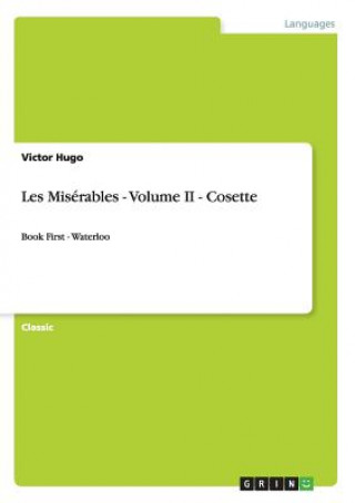Les Miserables - Volume II - Cosette