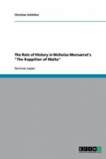 Role of History in Nicholas Monsarrat's The Kappillan of Malta