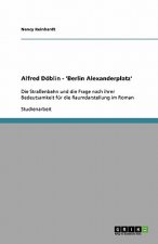 Alfred Doeblin - 'Berlin Alexanderplatz'