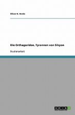 Orthagoriden, Tyrannen von Sikyon