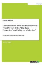 Der australische 'bush' in Henry Lawsons 