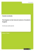 Neologism in the lexical system of modern English