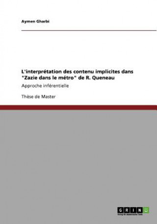 L'interpretation des contenu implicites dans Zazie dans le metro de R. Queneau