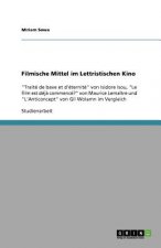 Filmische Mittel im Lettristischen Kino