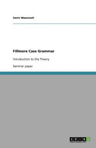 Fillmore Case Grammar