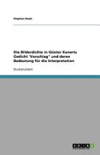 Die Bilderdichte in Günter Kunerts Gedicht 'Vorschlag