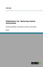 Globalisation 3.0 - Nurturing creative communities