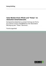 Vater-Mutter-Kind. Pflicht und Pietas im roemischen Unterhaltsrecht