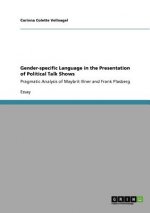 Gender-Specific Language in the Presentation of Political Talk Shows
