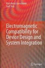 Electromagnetic Compatibility for Device Design and System Integration