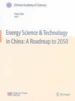 Energy Science & Technology in China: A Roadmap to 2050