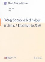 Energy Science & Technology in China: A Roadmap to 2050