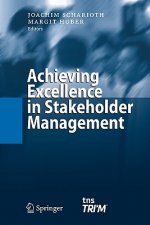 Achieving Excellence in Stakeholder Management