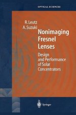 Nonimaging Fresnel Lenses