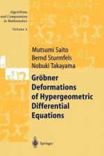 Groebner Deformations of Hypergeometric Differential Equations