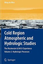 Cold Region Atmospheric and Hydrologic Studies. The Mackenzie GEWEX Experience