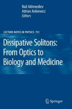 Dissipative Solitons: From Optics to Biology and Medicine