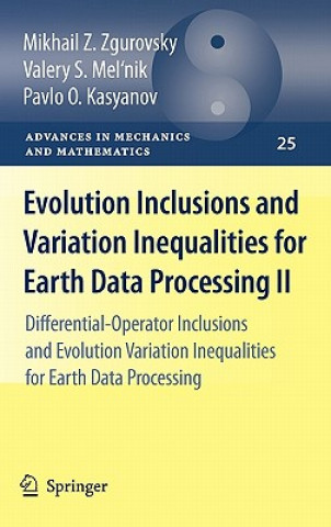 Evolution Inclusions and Variation Inequalities for Earth Data Processing II
