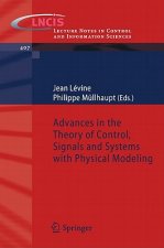 Advances in the Theory of Control, Signals and Systems with Physical Modeling