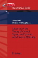 Advances in the Theory of Control, Signals and Systems with Physical Modeling