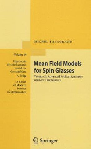 Mean Field Models for Spin Glasses