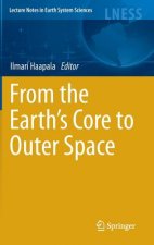 From the Earth's Core to Outer Space