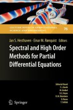 Spectral and High Order Methods for Partial Differential Equations