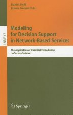 Modeling for Decision Support in Network-Based Services