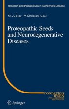 Proteopathic Seeds and Neurodegenerative Diseases