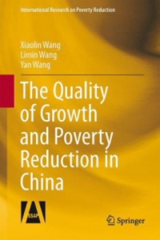 Quality of Growth and Poverty Reduction in China