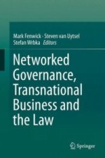 Networked Governance, Transnational Business and the Law