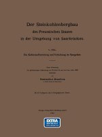 Kohlenaufbereitung Und Verkokung Im Saargebiet. Unter Benutzung Der Gleichnamigen Abhandlung