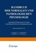 Handbuch Der Normalen Und Pathologischen Physiologie