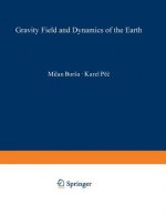 Gravity Field and Dynamics of the Earth