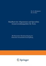 Handbuch der Allgemeinen und Speziellen Arzneiverordnungslehre fur Azte
